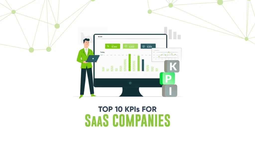 Top 10 KPIs for SaaS Companies